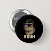 Grappige Bruh Meme Capybara Liefhebber Cool Alleen Ronde Button 5,7 Cm (Voorkant /achterkant)