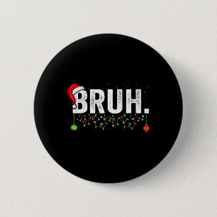 Grappige Bruh Prettig Kerstmis Pyjama Familie Mann Ronde Button 5,7 Cm