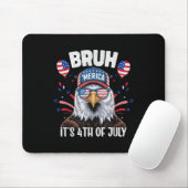 Grappige Bruh Vierde 4e Juli Adelaar Amerikaanse P Muismat (Met muis)