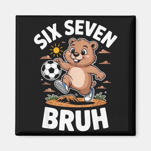 Grappige Bruh Voetbal Groundhog Day 67 Meme Pyjama Magneet (Voorkant)