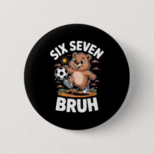 Grappige Bruh Voetbal Groundhog Day 67 Meme Pyjama Ronde Button 5,7 Cm