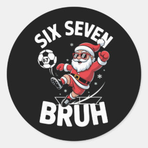 Grappige Bruh Voetbal Kerstman 67 Meme Kerst Xmas Ronde Sticker