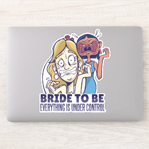 Grappige bruid die gaat trouwen Alles is onder con Sticker