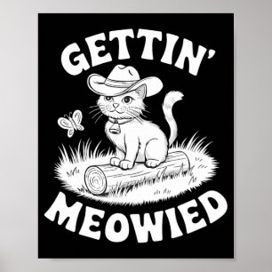 Grappige bruid krijgt Meowied Meowdy partner vrijg Poster