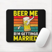 Grappige Bruidegom Bachelor Party Bier Me Ik Ga Tr Muismat (Met muis)