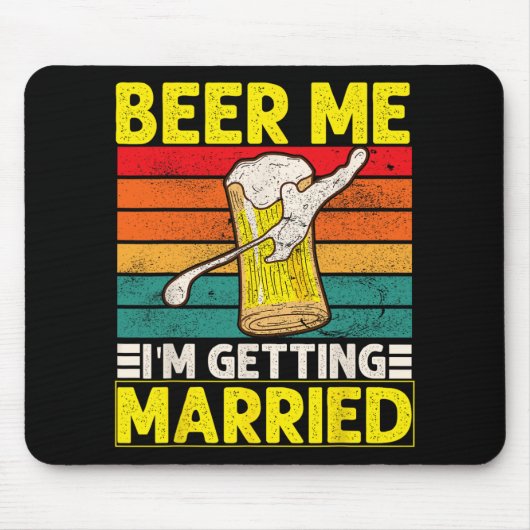 Grappige Bruidegom Bachelor Party Bier Me Ik Ga Tr Muismat (Voorkant)
