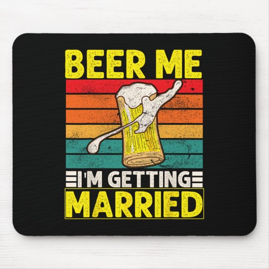 Grappige Bruidegom Bachelor Party Bier Me Ik Ga Tr Muismat (Voorkant)