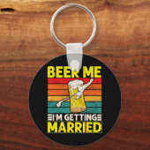 Grappige Bruidegom Bachelor Party Bier Me Ik Ga Tr Sleutelhanger (Voorkant)