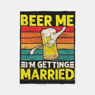 Grappige Bruidegom Bachelorfeest Bier Me Ik Ga Tro Fleece Deken