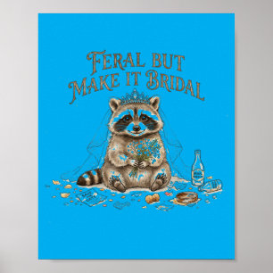 Grappige Bruids Wasbeer Verwilderd Maar Maak Bruid Poster