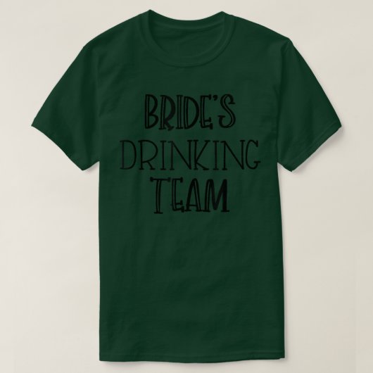 Grappige Bruidsmeisje Bruid Drink Team Bachelorett T-shirt (Design voorkant)