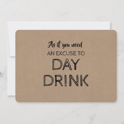 Grappige bruidsmeisje voorstel dag Drink excuus Kaart (Voorkant)