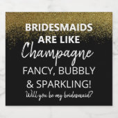 grappige bruidsmeisjes zijn als Sparkling Wine wil Sparkling Wijnetiket (Enkel label)