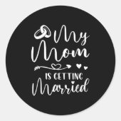 Grappige bruiloft grap Mijn moeder gaat cool trouw Ronde Sticker (Voorkant)