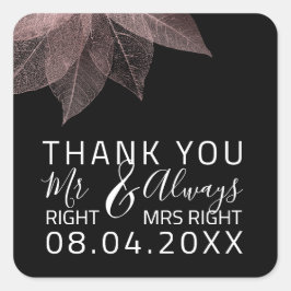 Grappige bruiloft Mr. Rechts $ Altijd Ms Recht Ani Vierkante Sticker