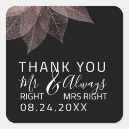 Grappige bruiloft Mr. Rechts $ Altijd Ms Recht Ani Vierkante Sticker