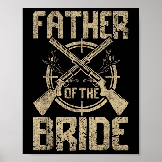 Grappige bruiloft vader van de bruid jacht poster (Voorkant)