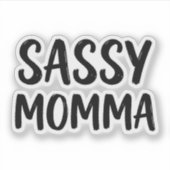 Grappige brutale moeder sarcastische humor citaat sticker (Voorkant)
