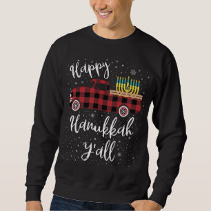 Grappige Buffalo Plaid Gelukkige Chanoeka Y'all Ro Trui