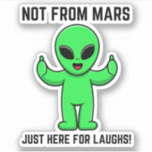 Grappige buitenaardse citaten sticker (Voorkant)