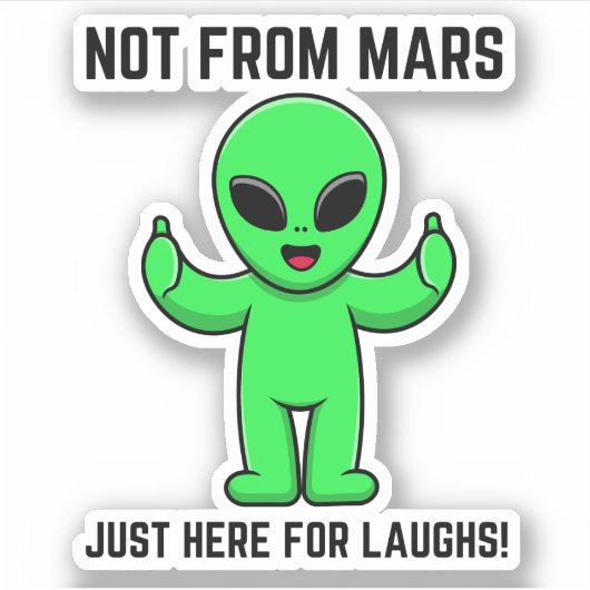 Grappige buitenaardse citaten sticker (Voorkant)