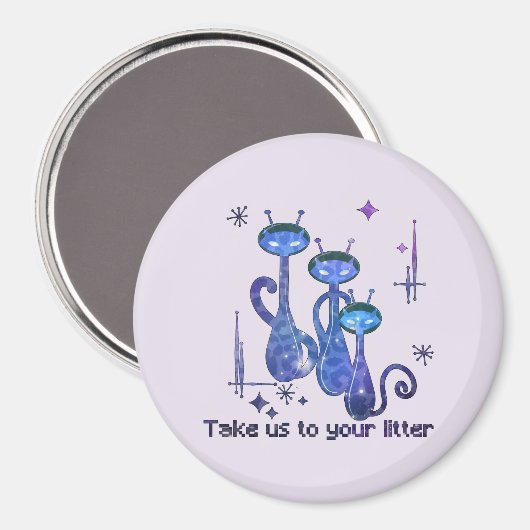 Grappige buitenaardse katten - "Breng ons naar je  Magneet (Voorkant / Achterkant)