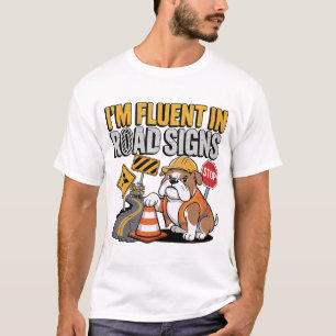 Grappige Bulldog Bouwvakker Wegbord Grap T-shirt
