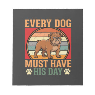 Grappige Bulldog Elke Hond Moet Zijn Dag Hebben Notitieblok