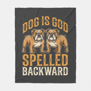 Grappige Bulldog Hond Is God Omgekeerd Geschreven Fleece Deken
