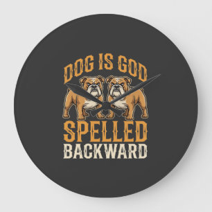 Grappige Bulldog Hond Is God Omgekeerd Geschreven Grote Klok