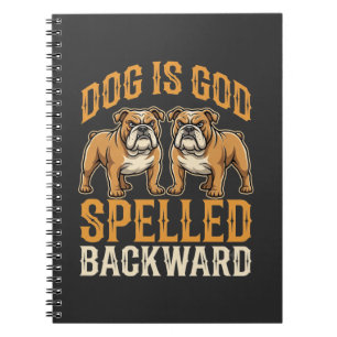 Grappige Bulldog Hond Is God Omgekeerd Geschreven Notitieboek