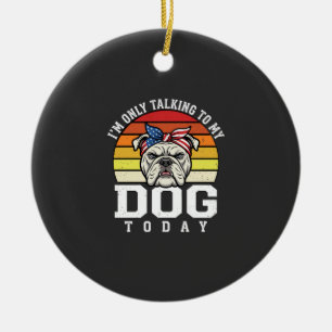 Grappige Bulldog Hond Liefhebber Retro Citaat Keramisch Ornament