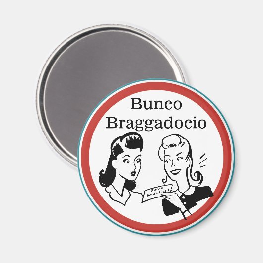 Grappige Bunco Braggadocio Magneet (Voorkant / Achterkant)