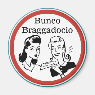 Grappige Bunco Braggadocio Magneet