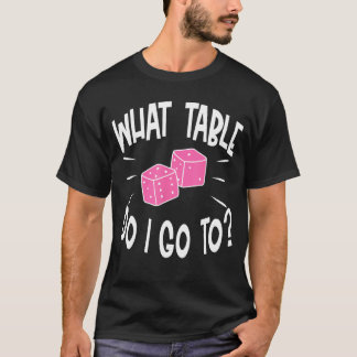 Grappige Bunco speler Wat tafel dobbelstenen spel  T-shirt