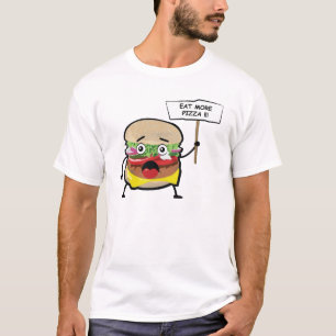 Grappige Burger Karakter Protest - Eet Meer Pizza T-shirt