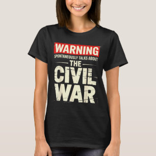 Grappige Burgeroorlog-enthousiasteling T-shirt
