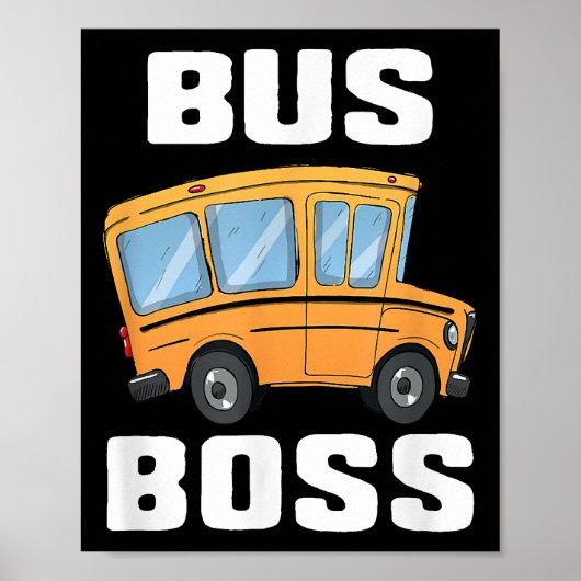 Grappige bus baas school buschauffeur poster (Voorkant)