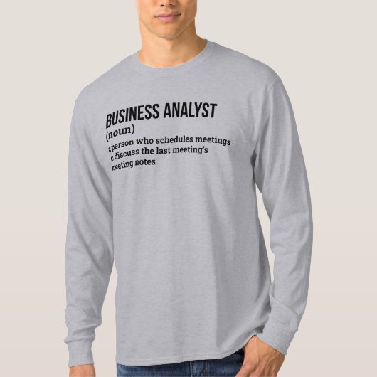 Grappige Business Intelligence-analist-definitie T-shirt (Voorkant)