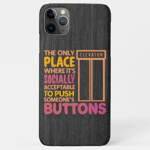 Grappige Button Pusher Quotes Lift Mechanic Humor Case-Mate iPhone Case