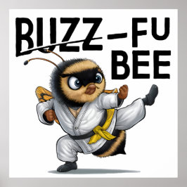 Grappige Buzz-Fu Bee Martial Arts Poster