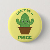 Grappige cactus Humor Ronde Button 5,7 Cm (Voorkant)