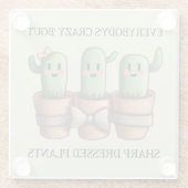 Grappige cactussen Iedereen is gek over scherp ... Glazen Onderzetter (Achterkant)