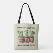 Grappige cactussen Iedereen is gek over scherp ... Tote Bag (Achterkant)
