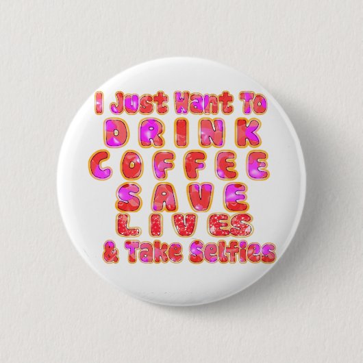 Grappige cadeaus voor koffieliefhebbers ronde button 5,7 cm (Voorkant)