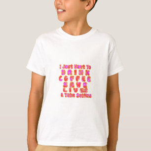 Grappige cadeaus voor koffieliefhebbers t-shirt
