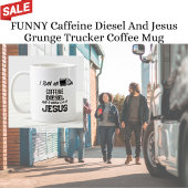 GRAPPIGE Cafeïne Diesel En Jezus Grunge Trucker Koffiemok