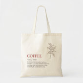 Grappige Cafeïne Woordenboek Definitie Met Koffie Tote Bag (Voorkant)