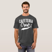 Grappige Cafetaria Bemanning Kantine Eetservice vr T-shirt (Voorkant volledig)