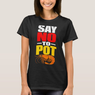 Grappige cajun zeevruchten kook garnalen  t-shirt